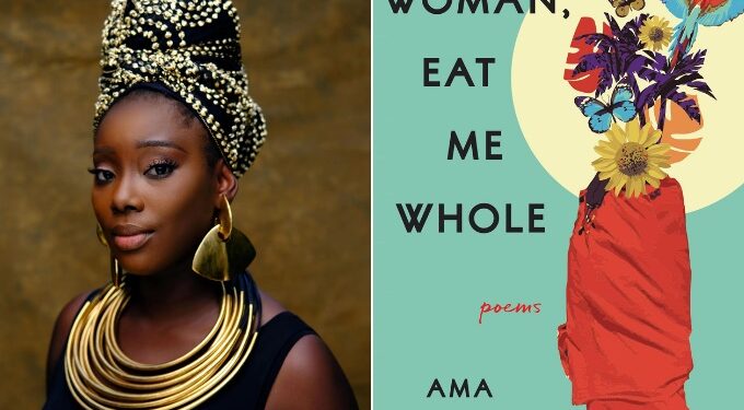 Ama Asantewa Diaka, Ghanaian poet, Woman, Eat Me Whole, meditation, womanhood